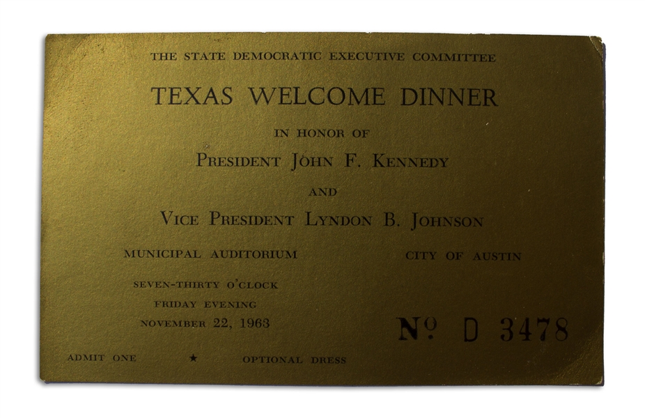 ''Texas Welcome Dinner'' Ticket, Scheduled for John F. Kennedy on 22 November 1963